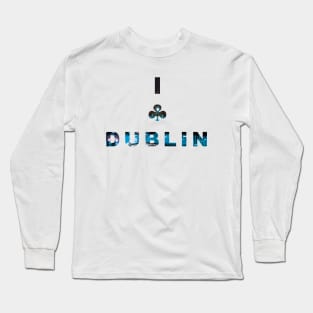 I Shamrock Dublin Long Sleeve T-Shirt